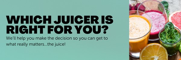 Which Type of Juicer is Right for You?